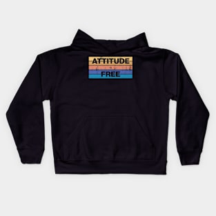 Attitude is Free - Sunset Beach Colors Distressed Kids Hoodie